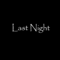 last night中文版